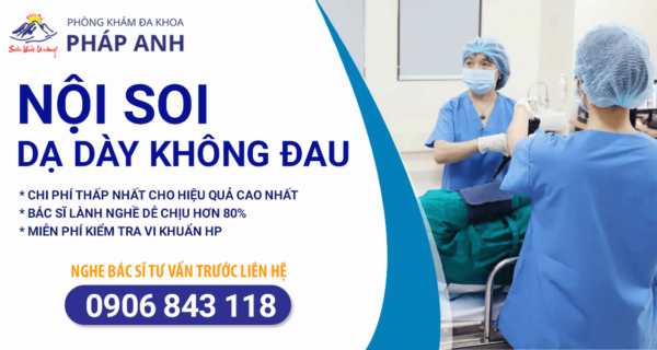 XUA TAN NỖI SỢ NỘI SOI DẠ DÀY – NỘI SOI KHÔNG ĐAU