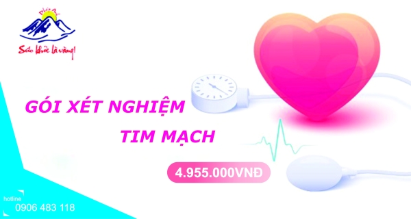 GÓI XÉT NGHIỆM TIM MẠCH CHUYÊN KHOA