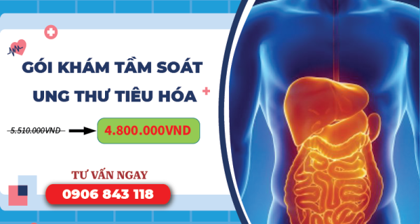 GÓI KHÁM TẦM SOÁT UNG THƯ TIÊU HÓA