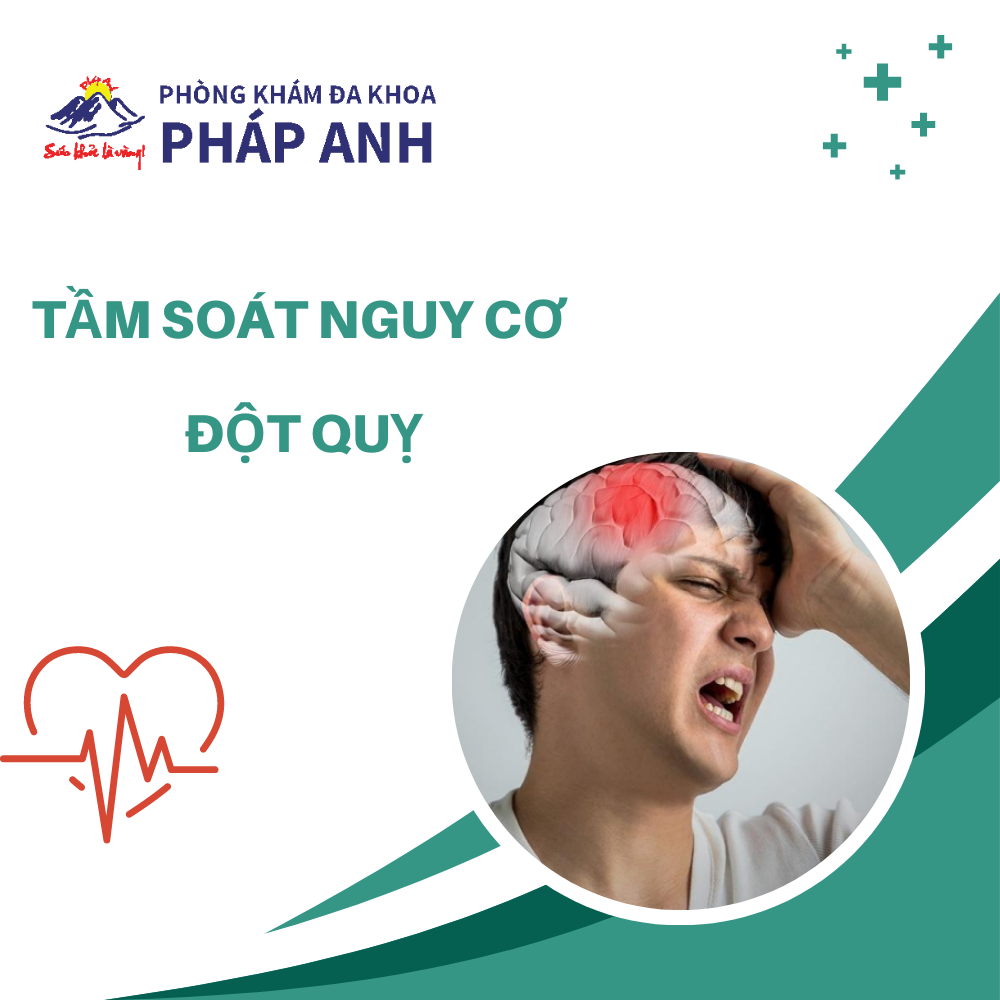 Tầm soát nguy cơ đột quỵ