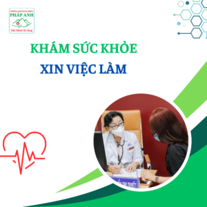 Khám sức khỏe xin việc làm