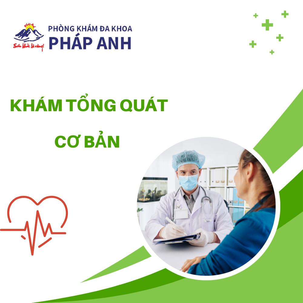 Khám tổng quát cơ bản