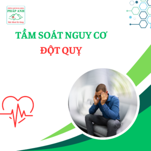 Tầm soát nguy cơ đột quỵ