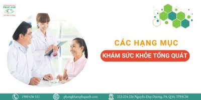 [Góc giải đáp] Các Hạng Mục Khám Sức Khỏe Tổng Quát